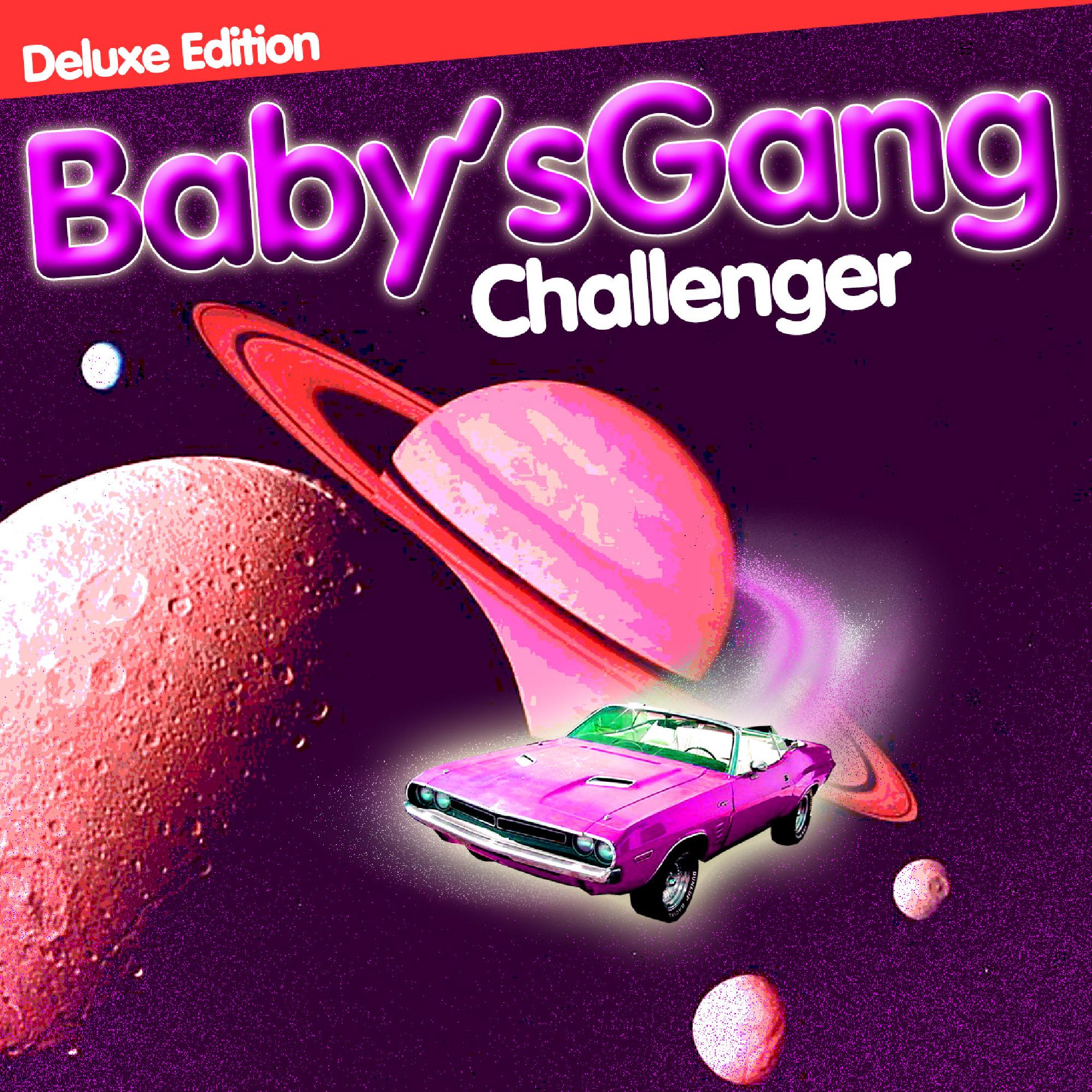 Mentalitè baby gang. Baby's gang - Challenger (1985) CD. Baby s gang Challenger. Babys gang Challenger винил. Baby s gang пластинка.